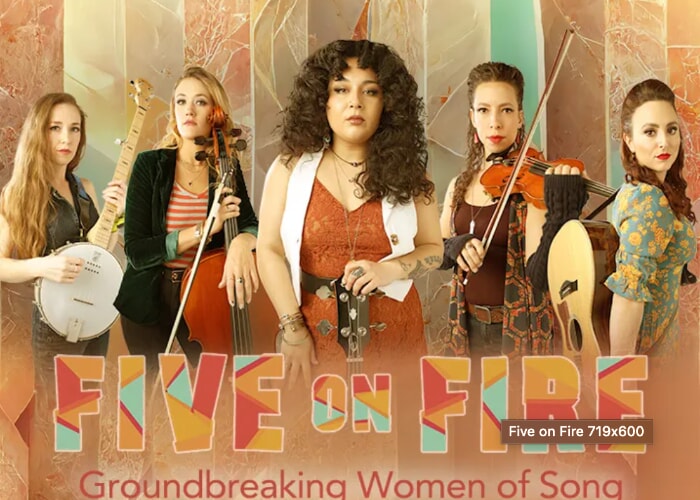 Five on Fire - Groundbreaking Women of Song